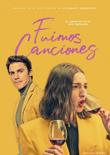 Постер к фильму Мы были песнями / Fuimos canciones / Sounds Like Love (2021) WEB-DL 1080p от селезень | Netflix