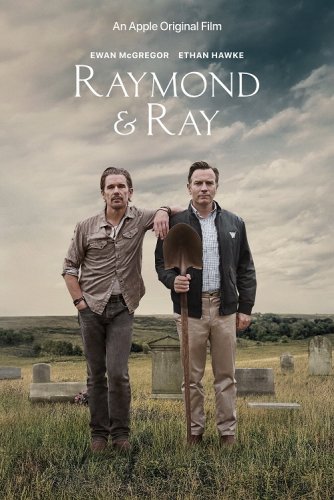 Постер к фильму Рэймонд и Рэй / Raymond & Ray (2022) WEB-DL 720p от DoMiNo & селезень | D | Невафильм