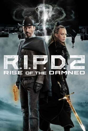 Постер к фильму Призрачный патруль 2: Восстание проклятых / R.I.P.D.2: Rise of the Damned (2022) HDRip-AVC от DoMiNo & селезень | P | Jaskier